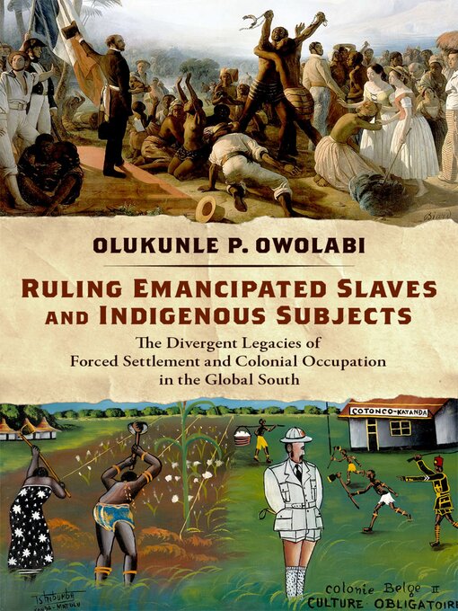 Title details for Ruling Emancipated Slaves and Indigenous Subjects by Olukunle P. Owolabi - Available